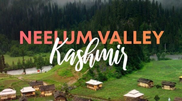 Neelum Valley & Kashmir | 2023